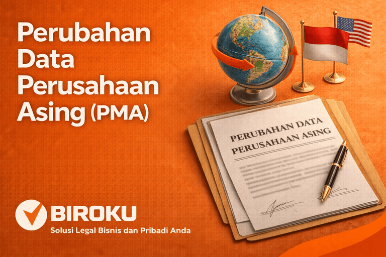 Perubahan Data Perusahaan Asing (PMA)